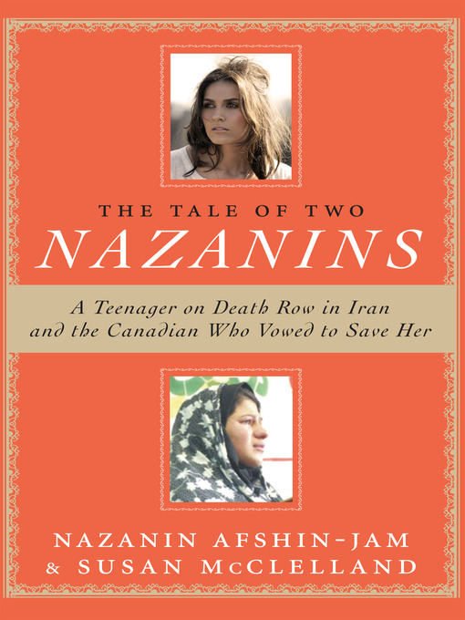 Title details for The Tale of Two Nazanins by Nazanin Afshin-Jam - Wait list